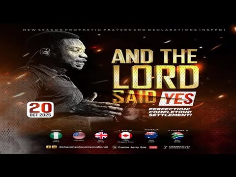 AND THE LORD SAID YES; PERFECTION, COMPLETION, SETTLEMENT! [DAY 1] || NSPPD || 20TH OCTOBER 2025