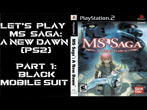 Let's Play MS Saga: A New Dawn - Part 1: Black Mobile Suit