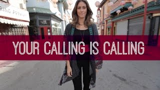 Your CALLING is Calling-Episode #11
