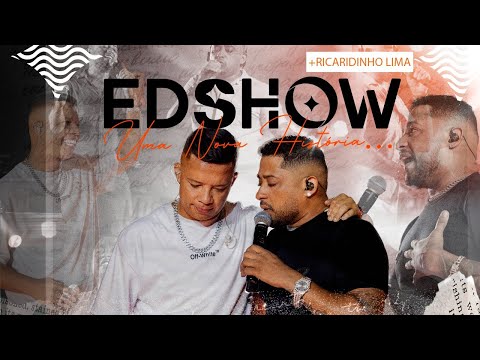 Edshow e Ricardinho Lima - É tudo/Ilusão/Chuva de Verão/Luz do Desejo/Valeu Demais - (AO VIVO)