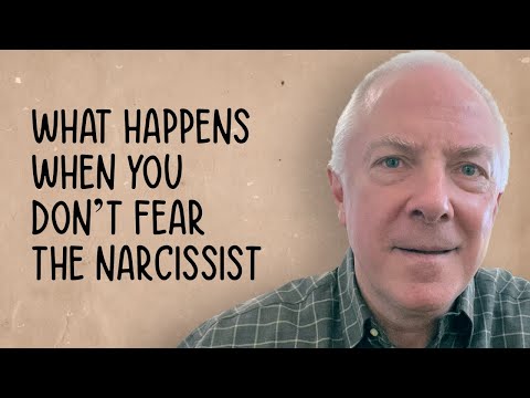 What Happens When You Don't Fear The Narcissist