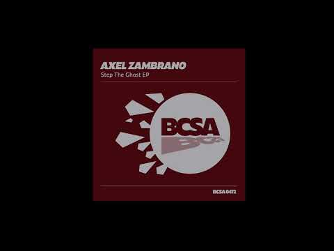 Axel Zambrano - Ghost [Balkan Connection South America]