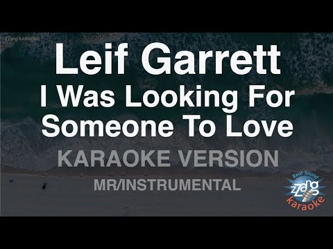 Leif Garrett - I Was Looking For Someone To Love (Instrumental) (Karaoke Version)