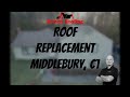 Roof Replacement Middlebury CT