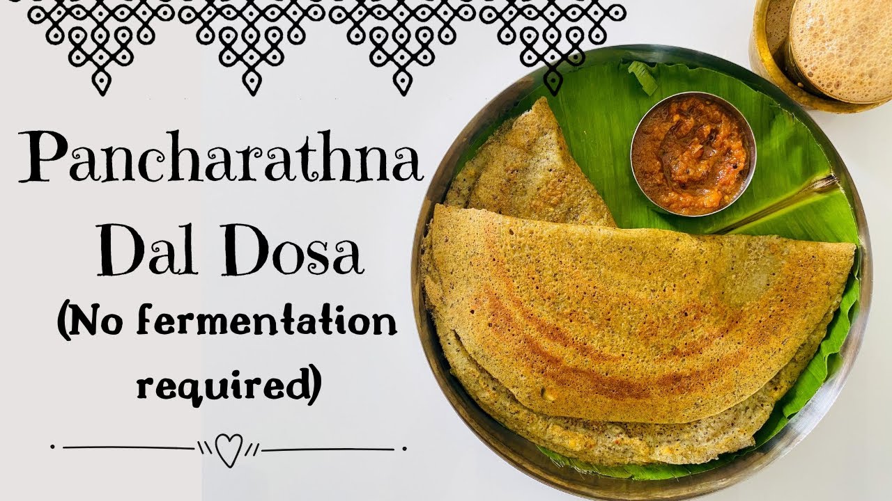Pancharathna Dal Dosa | Protein Dosa | Lentil Dosa | Dal Dosa