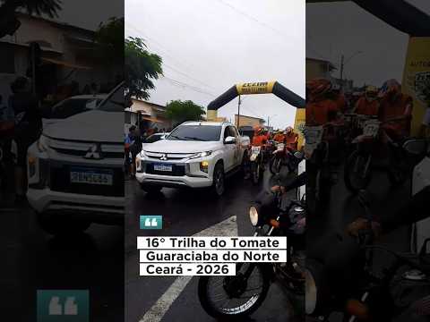 16° trilha do tomate em Guaraciaba do Norte no Ceará!