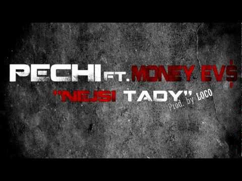 PEchi - Nejsi Tady ft. Money Ev$ (prod. Loco)