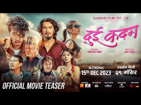 DUI KADAM - New Nepali Movie Teaser - Gaurav Pahari, Sunil Thapa, Buddhi, Eon Limbu, Simon Giri,