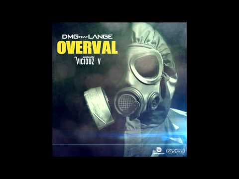 DMG - Overval ft. Lange (Prod. Viciouz V)