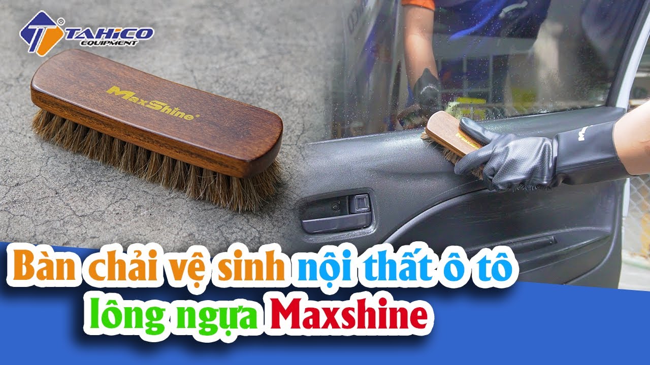 Bàn chải vệ sinh nội thất ô tô lông ngựa 7033007 Maxshine 15