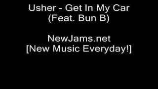 Usher - Get In My Car Feat. Bun B *NEW* Usher - Get In My Car *NEW* Usher 2010 Lyrics