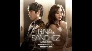 Beautiful Day by G.NA and SANCHEZ (Phantom)
