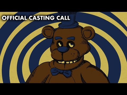 Five Nights at Freddy’s: The Unofficial Series OFFICIAL CASTING CALL ANNOUNCEMENT