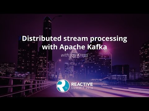 Distributed stream processing with Apache Kafka