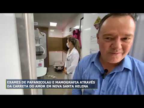 EXAMES DE PAPANICOLAU E MAMOGRAFIA ATRAVÉS DA CARRETA DO AMOR EM NOVA SANTA HELENA