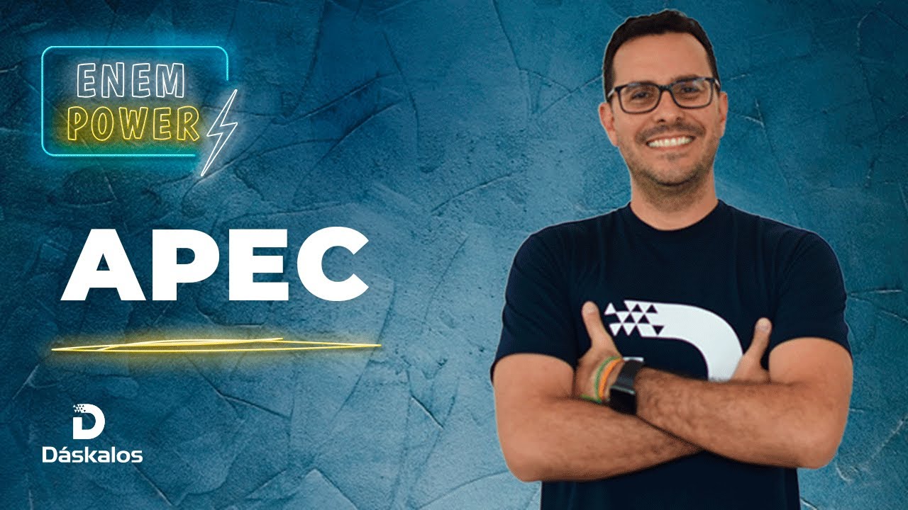 APEC: BLOCOS ECONÔMICOS | ENEM POWER