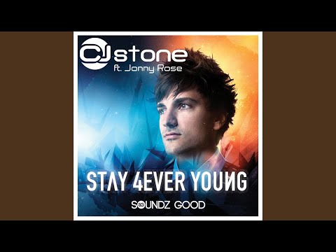 Stay 4ever Young (Extended Mix)
