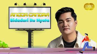 Download lagu BIDADARI ITU NYATA - ANGGA CANDRA ( AUDIO VIDEO) mp3 Download lagu BIDADARI ITU NYATA - ANGGA CANDRA ( AUDIO VIDEO) mp3