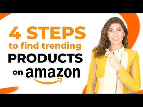 How To Find Trending Products To Sell on Amazon in 4 steps