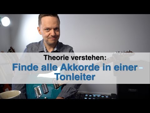 Finde alle Akkorde zu einer Tonart mit dieser einfachen Methode