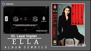 Download lagu 02. Layar Impian - Ella Album Sembilu mp3