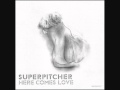 superpitcher : fever 