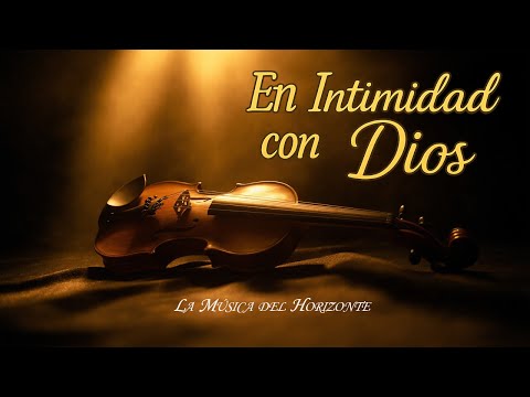 🎻🙏🏻 Violín Instrumental | TOP de las MEJORES ALABANZAS - MIX ADORACIÓN para ORAR y MEDITAR #violin