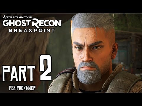 Ghost Recon BREAKPOINT Walkthrough PART 2 (PS4 Pro) No Commentary Gameplay @ 1440p ✔