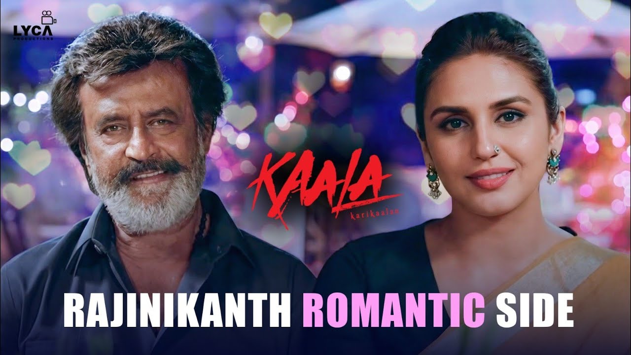Kaala’s - Best Romantic Scenes | Kaala (Hindi ) | Rajinikanth | Huma Qureshi | Pa Ranjith