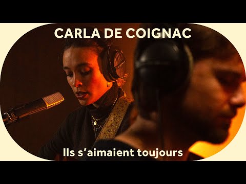 🔳 Carla De Coignac - Ils s'aimaient toujours [Baco Session]