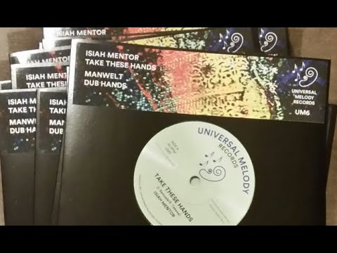 Isiah Mentor / Manwel T - Take These Hands & Dub Hands - Universal Melody Records - UM6