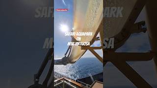 Awesome cruise ship waterpark! Safari Aquapark on MSC Virtuosa #cruise
