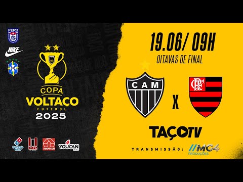 ATLÉTICO MINEIRO X FLAMENGO | OITAVAS DE FINAL - COPA VOLTAÇO 2025