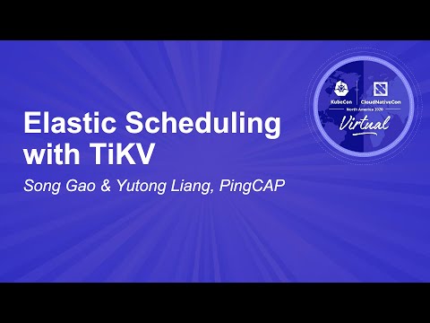 Image thumbnail for talk Elastic Scheduling with TiKV