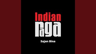 Sajan Bina - Kirwani - Addha Teentaal song artwork