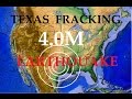 5/07/2015 -- Noteworthy Texas 4.0M earthquake.