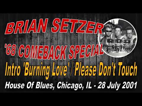 Brian Setzer '68 Comeback Special - Intro 'Burning Love' / Please Don't Touch | audio