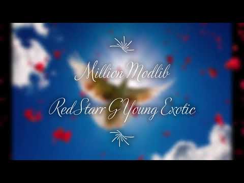 RedStarr Ft Exotic,G-Young - Milion Modlib (2019) prod.by nathaniel london