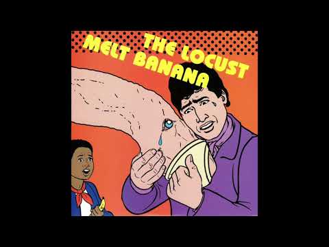 The Locust / Melt Banana - Split 7" Full EP