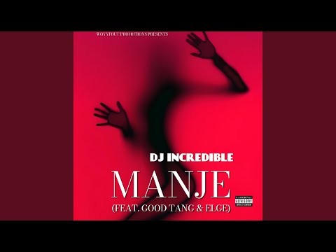 MANJE (feat. Good Tang & Elge)