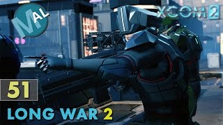 LONG WAR 2 | PART 51 [0% INFL | EVAC RECRUITERS] OP IRON WALK | XCOM 2 LET'S PLAY SERIES