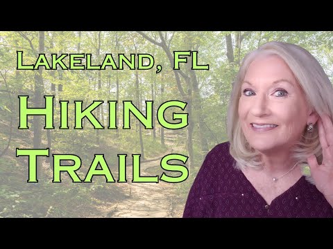Top 7 Hiking Trails- Greater Lakeland FL Area