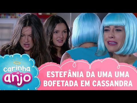 Estefânia da um TAPA em Cassandra | Carinha de Anjo