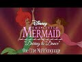 The Little Mermaid The Series Daring To Dance One Line Multilanguage