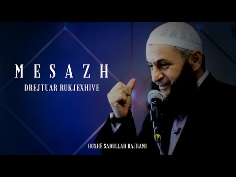 Mesazh drejtuar rukjexhive - Hoxhë Sadullah Bajrami