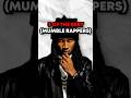 The BEST Mumble Rappers