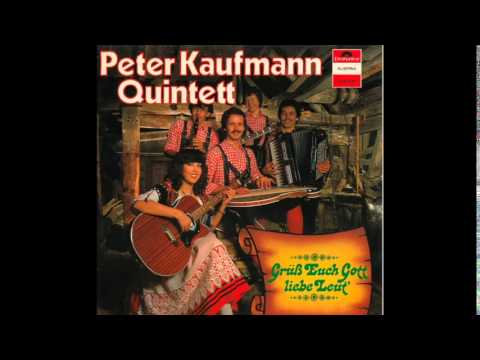 Peter Kaufmann Quintett & Lustige Harmonika