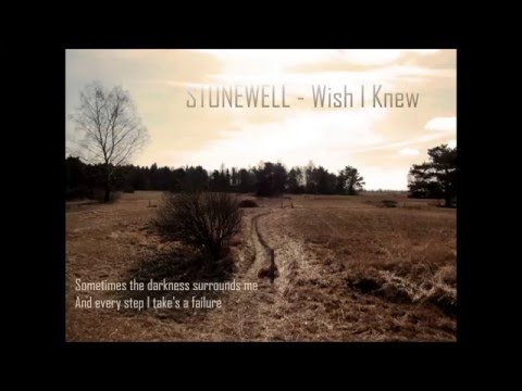 STONEWELL - Wish I Knew