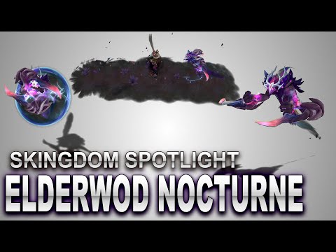 Elderwood Nocturne Skin Spotlight | SKingdom - League of Legends