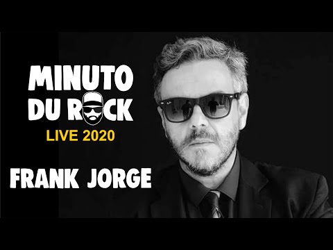 Minuto Du Rock LIVE 2020 - Frank Jorge